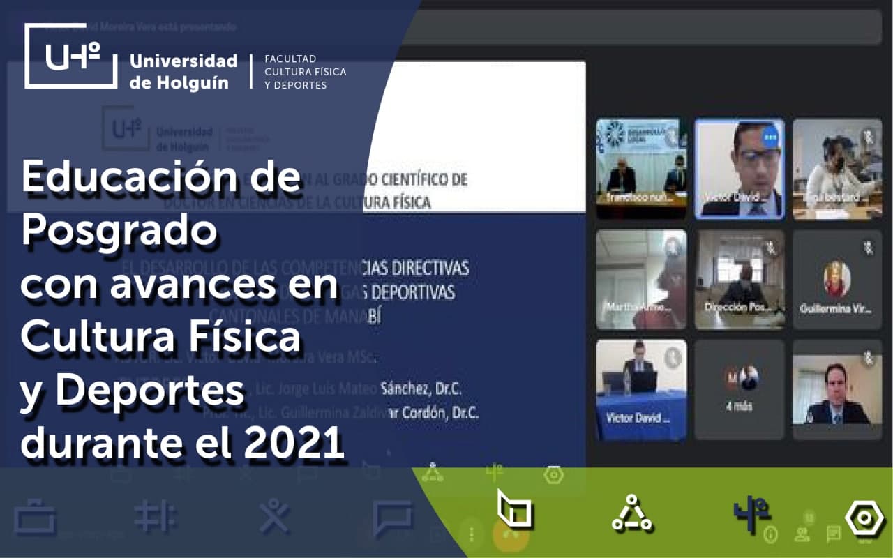 Avances de la Facultad de Cultura Física y Deportes en la formación doctoral durante el 2021